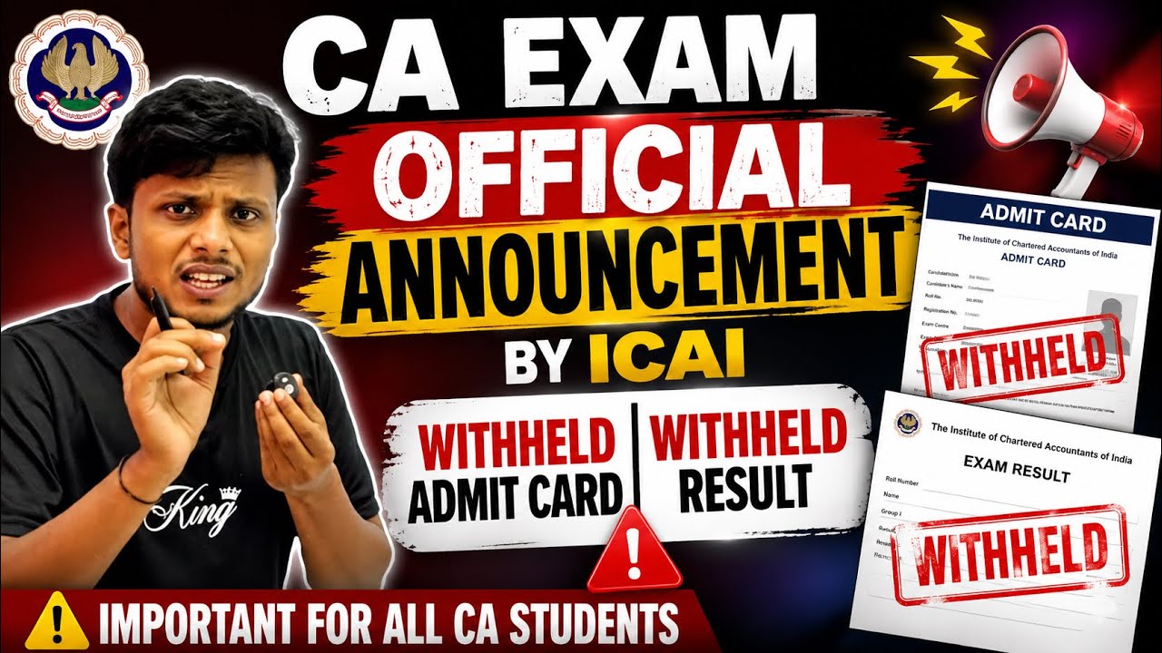CA Exam September 2026 Results & Admit Cards Withheld