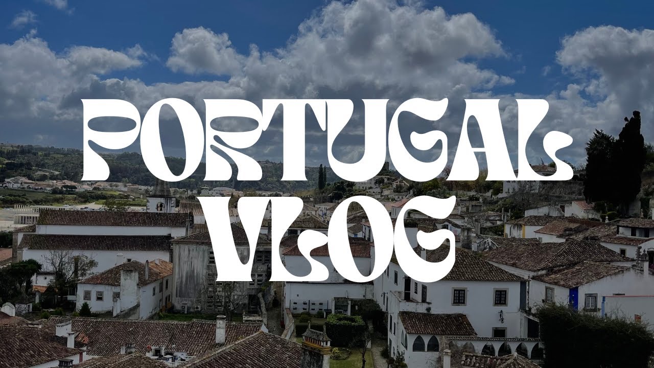 VLOG PORTUGAL 2024