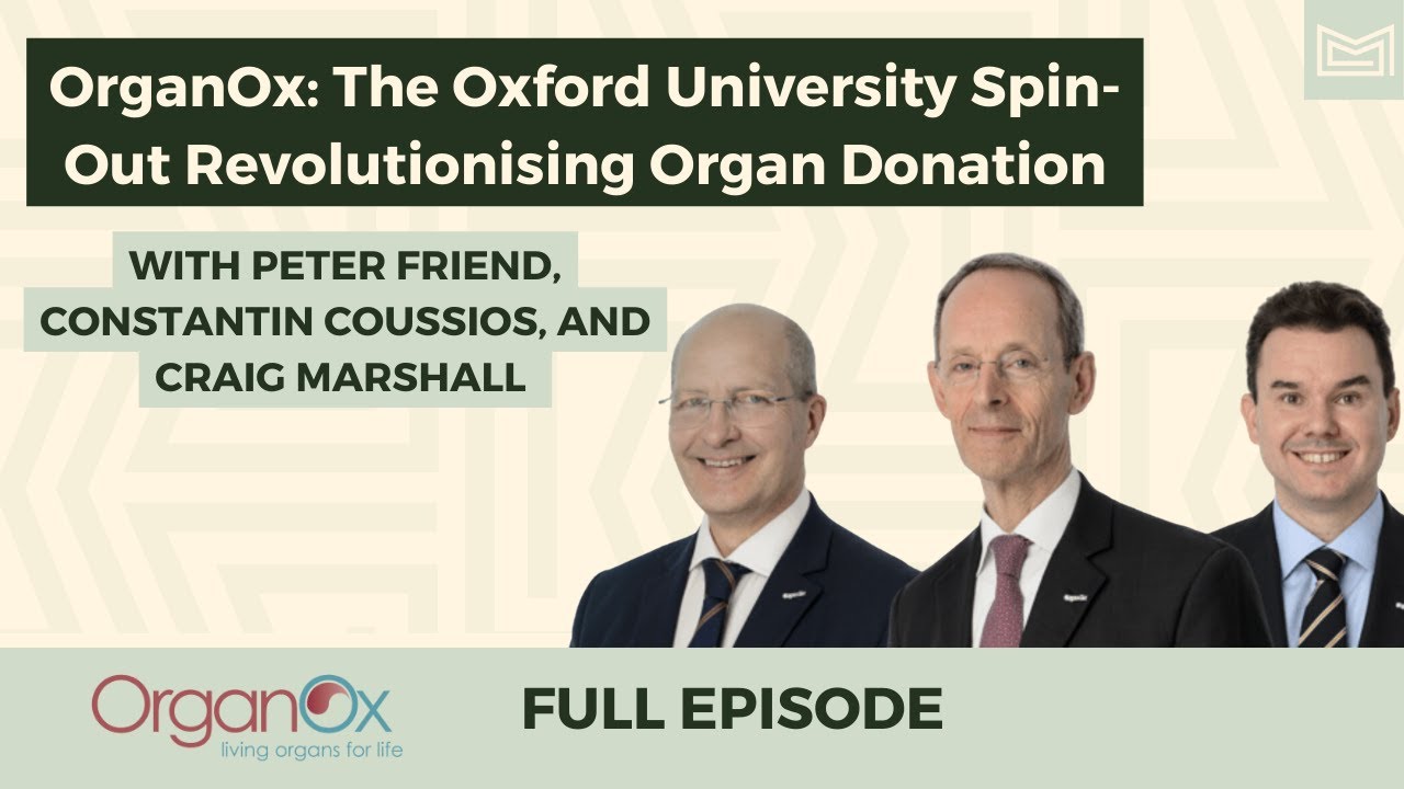 OrganOx: The Oxford University Spin-Out Revolutionising Organ Donation