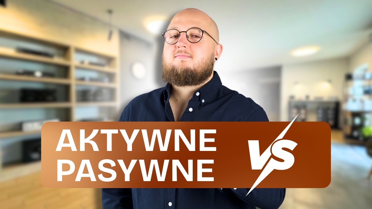 Kolumny aktywne czy pasywne &mdash; KT&Oacute;RE WYBRAĆ?