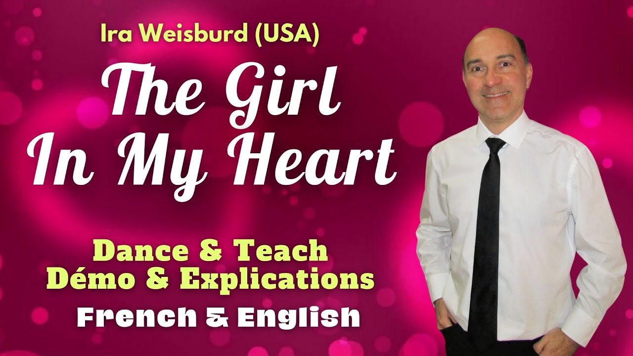 The Girl In My Heart Line Dance (Dance & Teach / Démo & explications / French & English)
