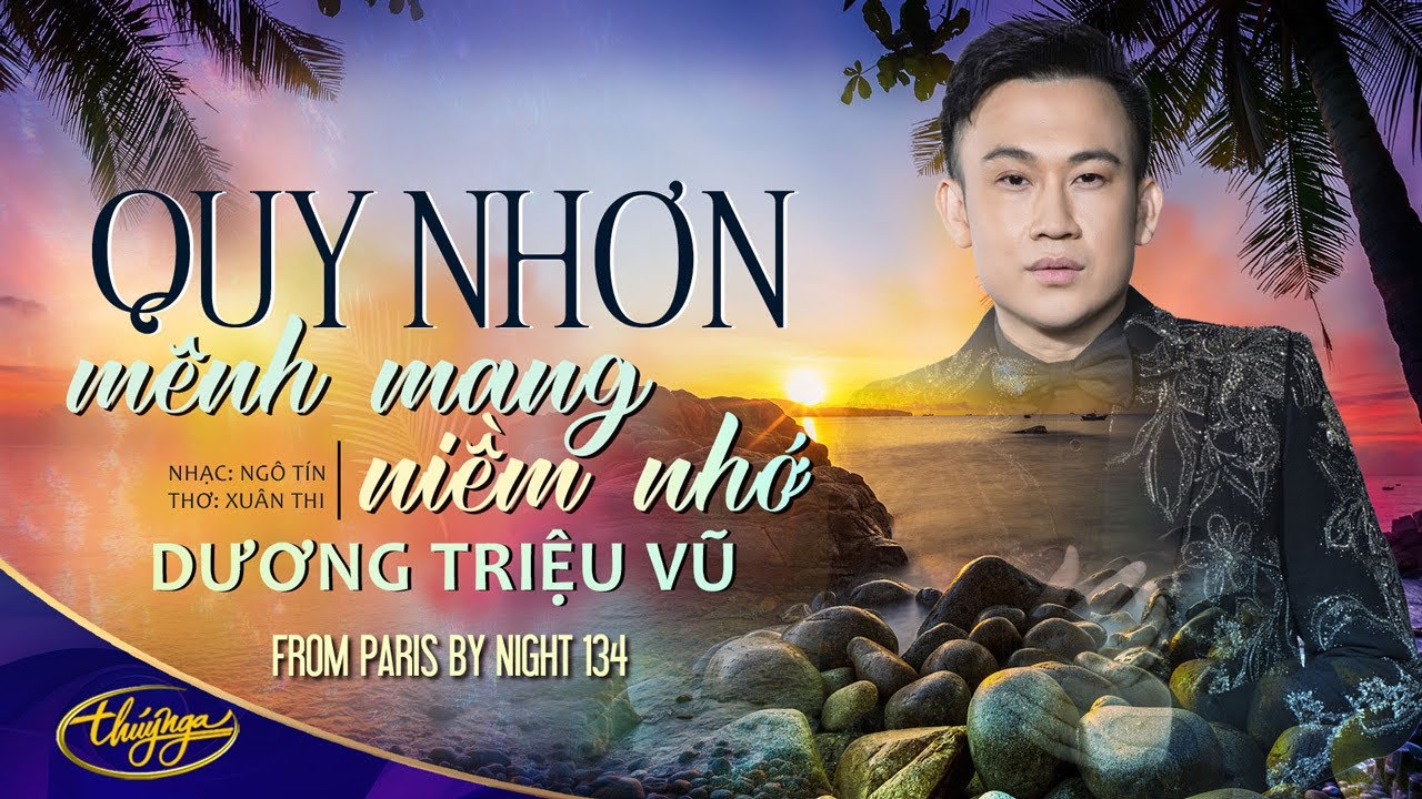 PBN134  | Dương Triệu Vũ - Quy Nhơn Mênh Mang Niềm Nhớ