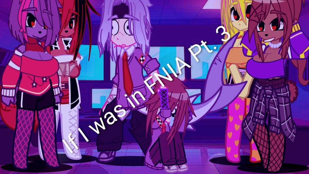 If I was in FNIA Pt. 3