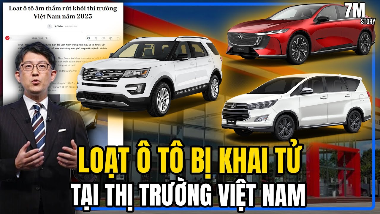LOẠT Ô TÔ ÂM THẦM RÚT KHỎI THỊ TRƯỜNG VIỆT NAM NĂM 2025