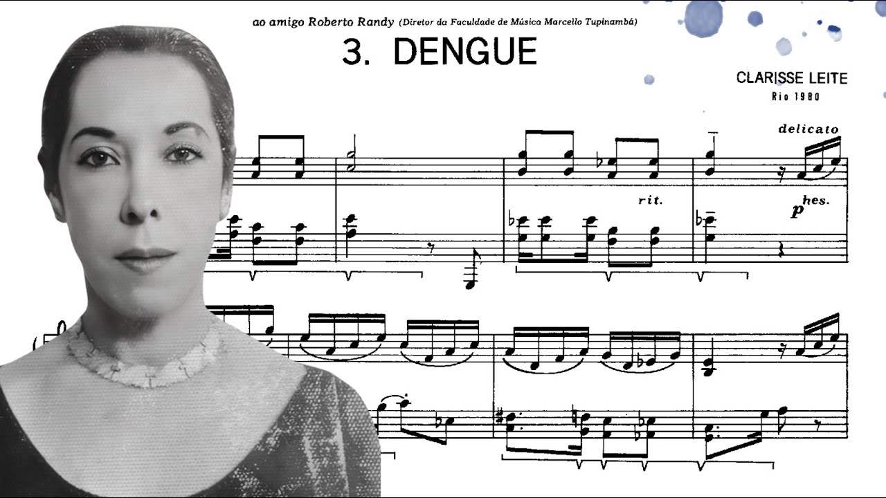 Clarisse Leite - Dengue (No.3 de Brasileirando) (Cecília Bengio, piano)