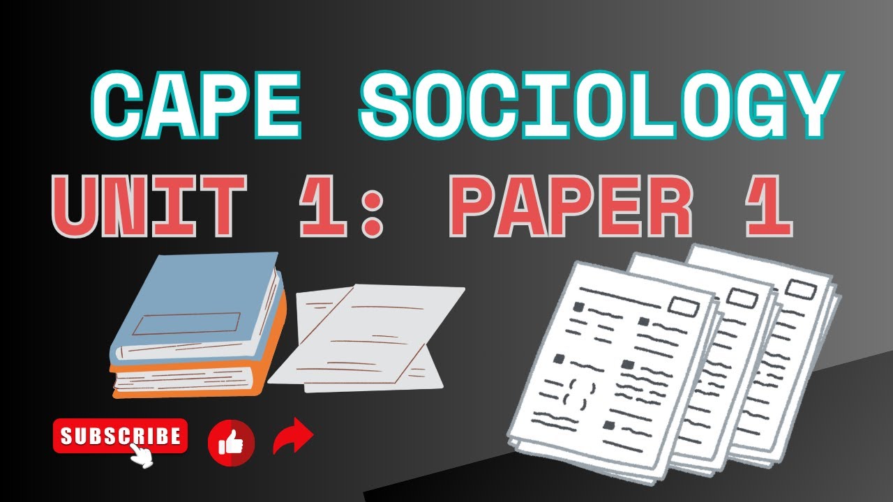 CAPE Sociology 2021 Unit 1 Paper 1