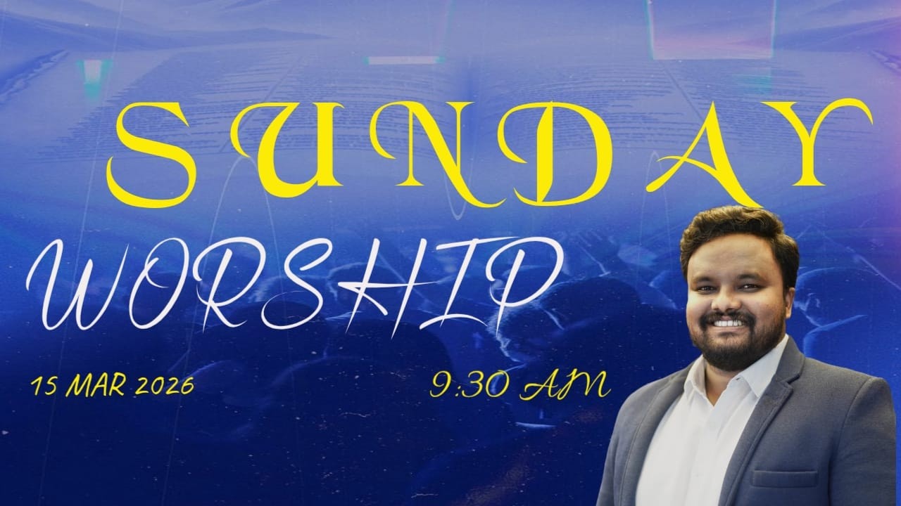 SUNDAY WORSHIP || 15 MAR 2026 || 9:30 AM || PAS PREM KUMAR