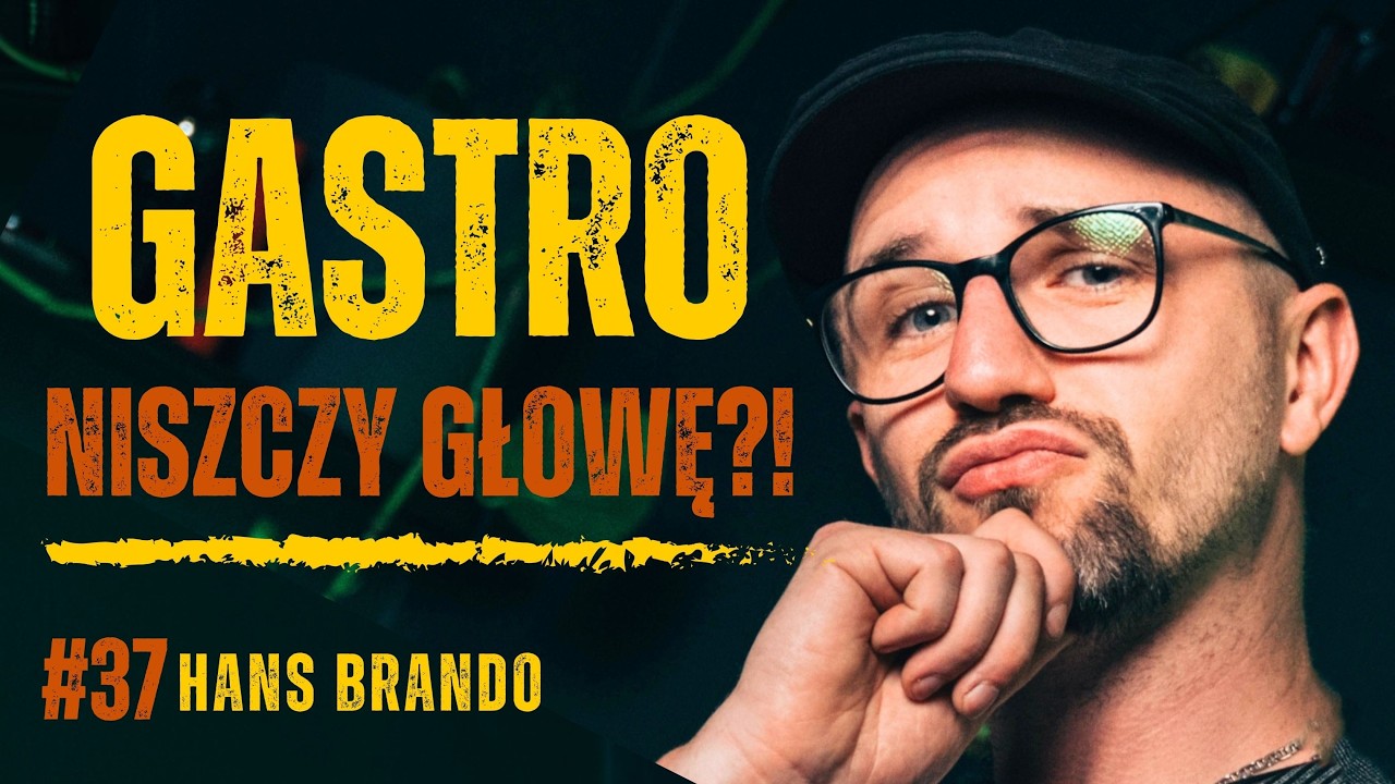 Dlaczego ludzie uciekają z gastro? Cała prawda o tej branży - Hans Brando | dusznø podcast #37