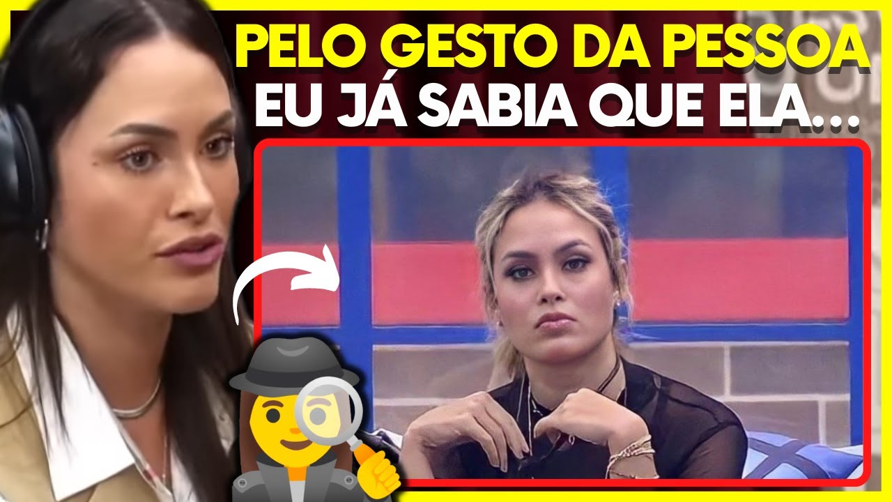 SARAH ANDRADE, A ESPI&Atilde; DO BBB 21🕵️&zwj;♀️ | PodcatsDelas Cortes