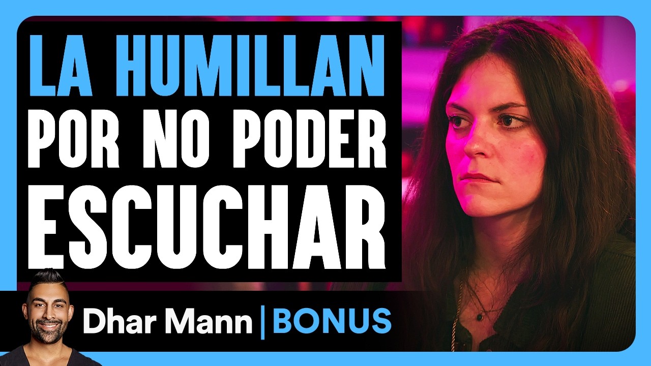 La Humillan Por No Poder Escuchar | Dhar Mann Studios