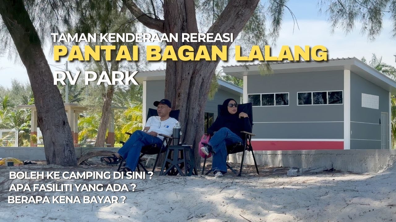 EP. 31 - RV PARK Pantai Bagan Lalang |