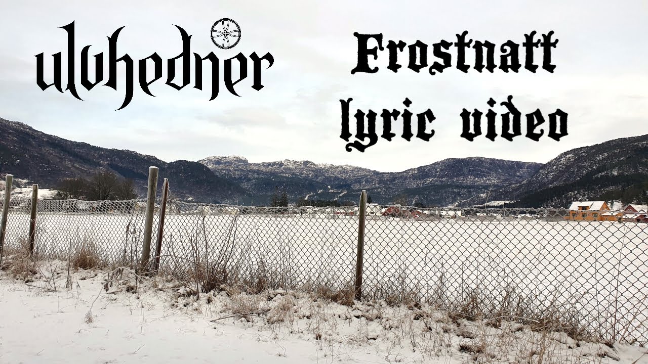 Ulvhedner - Frostnatt (official lyric video)