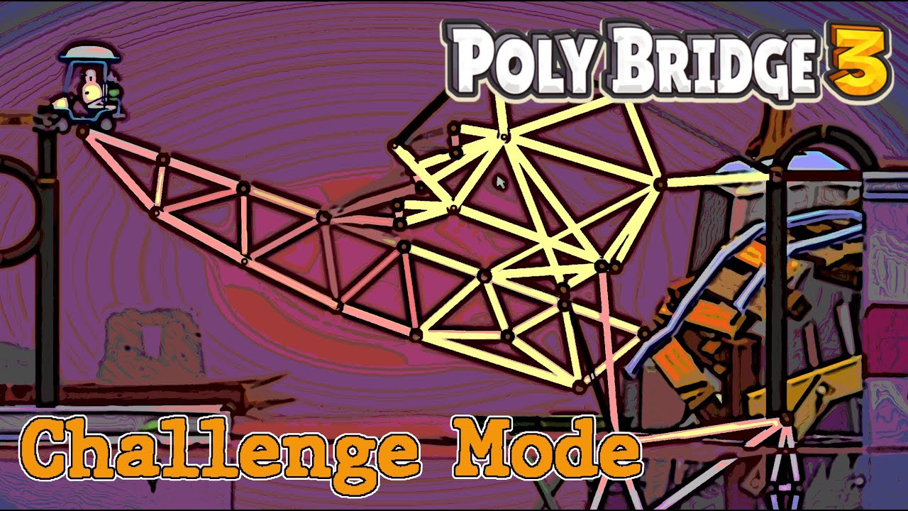 Poly Bridge 3 - Challenge Mode - 93 - Maybe It Won't...