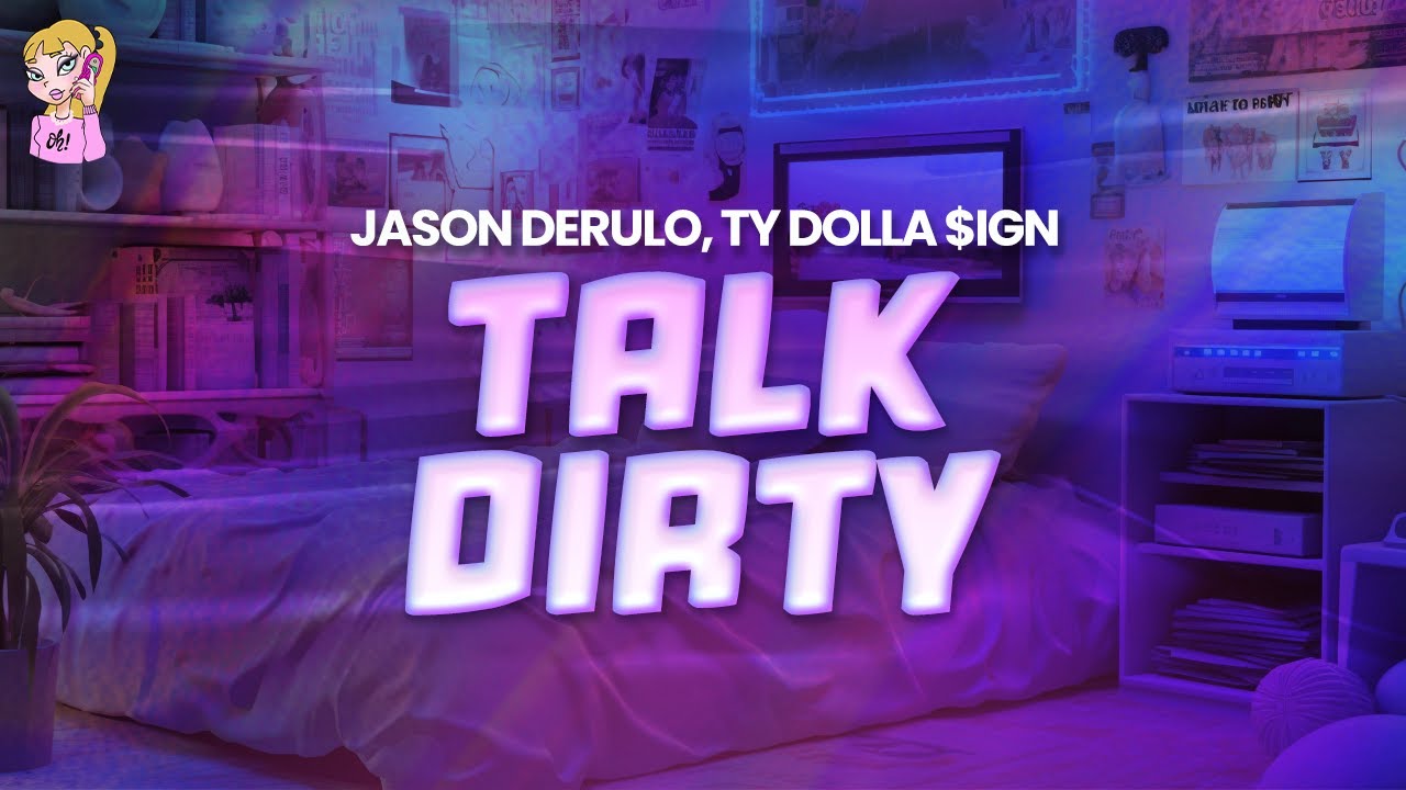 Jason Derulo feat. Ty Dolla $ign - Talk Dirty // Lyrics