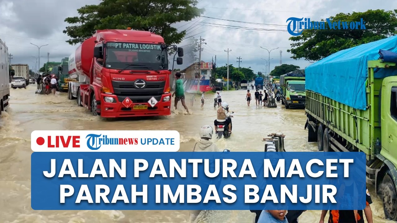 🔴 LIVE: Jalan Pantura Tegal-Pemalang Terendam Banjir Sebetis, Arus Lalu Lintas Macet hingga 5 Km
