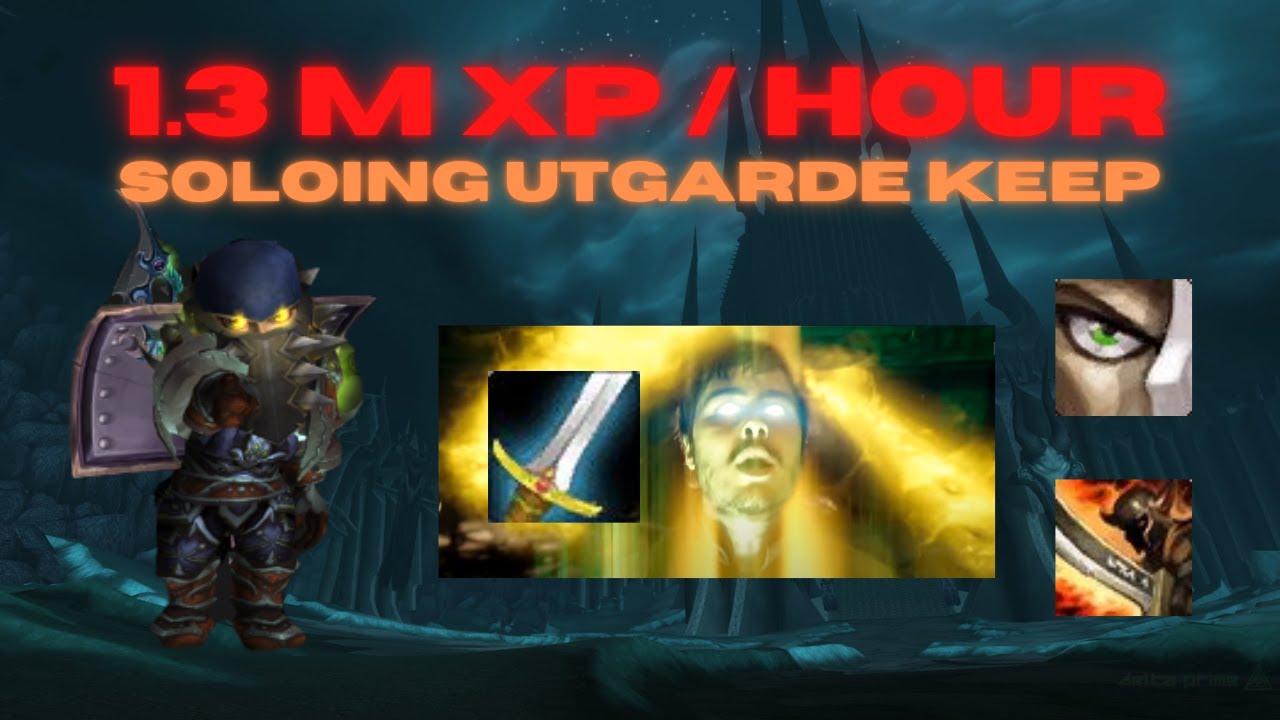 VERSION 2 - 1.3 MILLION XP/H - Warrior Solo leveling in Utgarde Keep - 14min/run