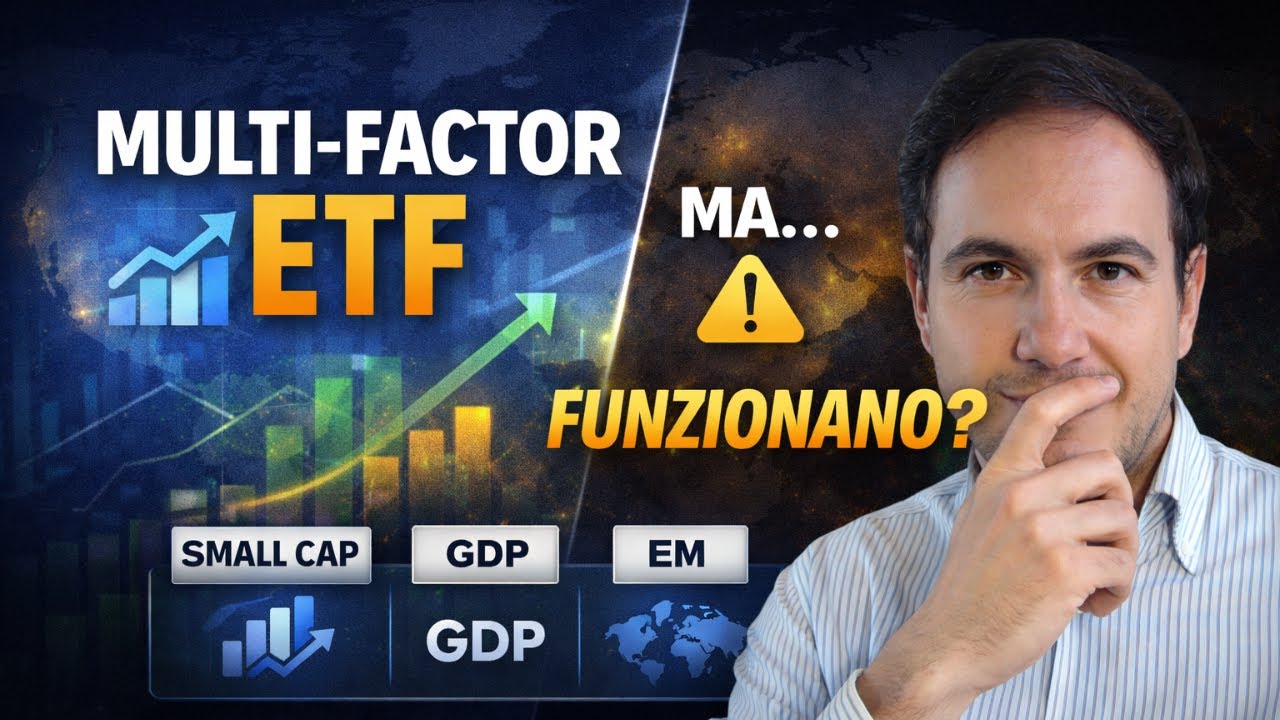 ETF Multi-Fattoriali: Funzionano DAVVERO? 💥 (Small Cap, GDP, Emergenti)