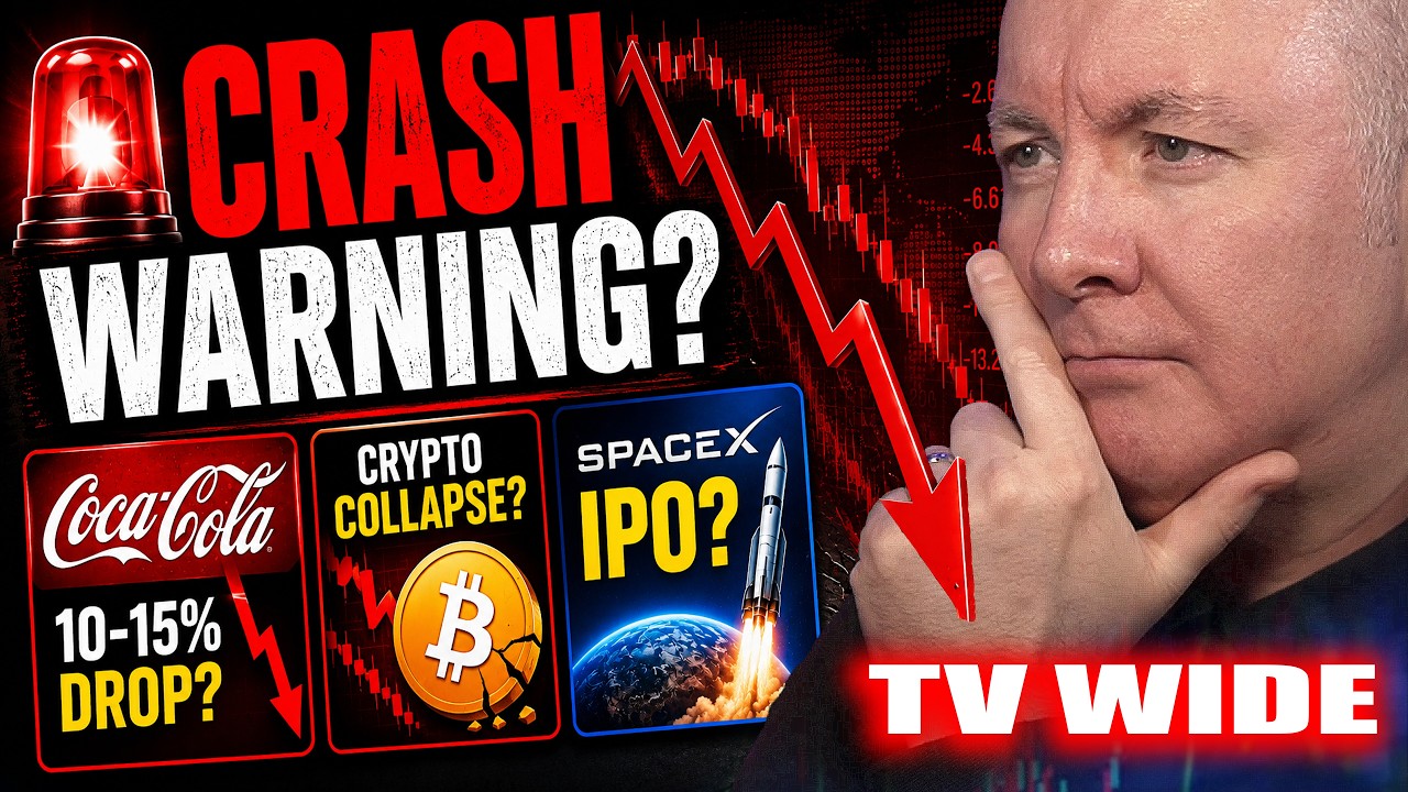 🚨 Stock Market Crash Warning? Coca-Cola, Crypto Collapse & SpaceX IPO | Martyn Lucas Investor