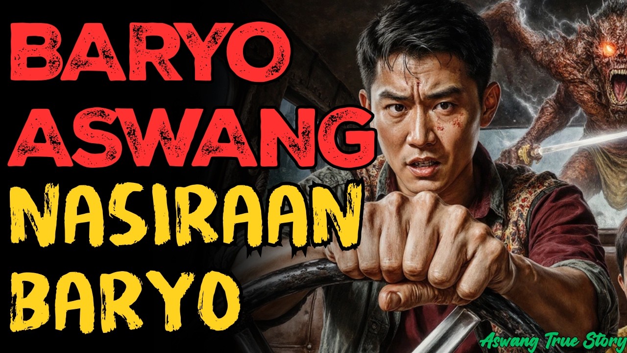 NASIRAAN SA GITNA NG BARYO NG MGA ASWANG TUNAY NA KWENTO