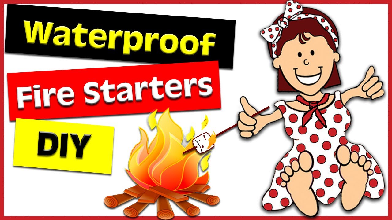 DIY Waterproof Fire Starters