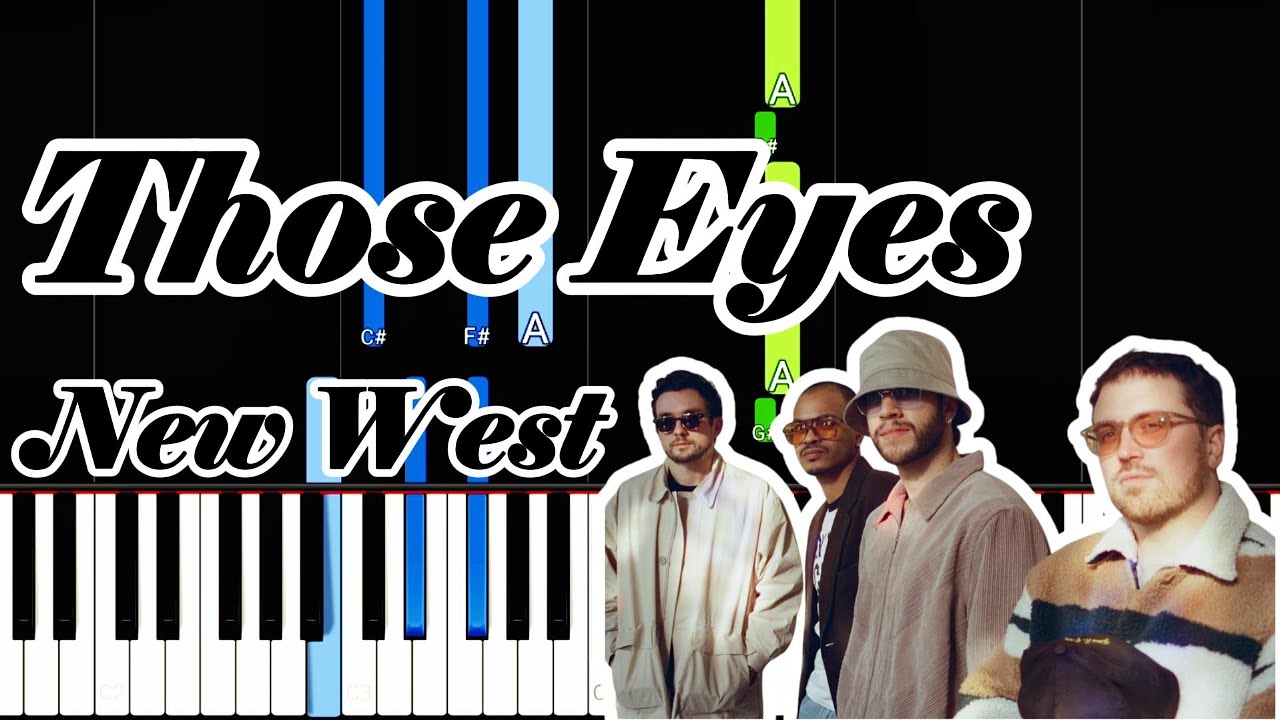 Those Eyes – New West | Piano Tutorial