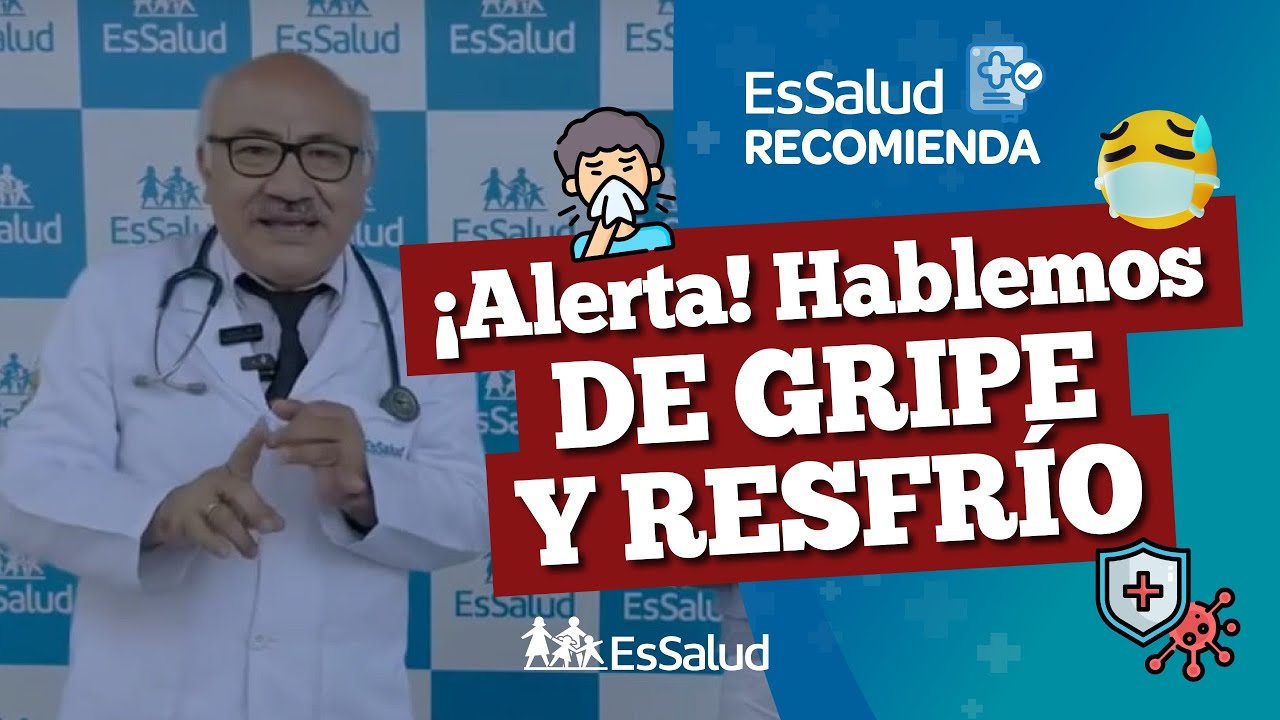 🤧 ¡Alerta! Hablemos de gripe y resfrío, aquí en #EssaludRecomienda.