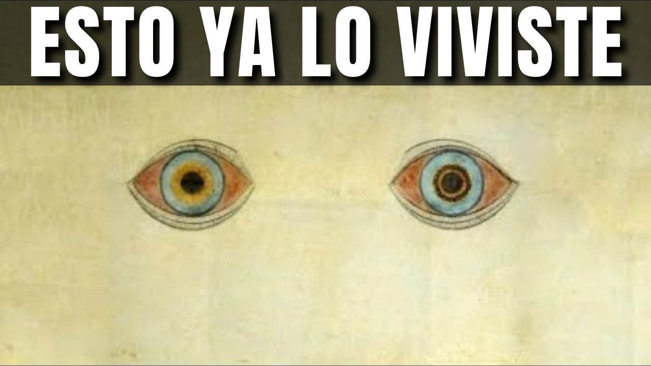 D&Eacute;J&Agrave; VU &iquest;Por Qu&eacute; Sientes Que Ya Viviste Este Momento Antes?