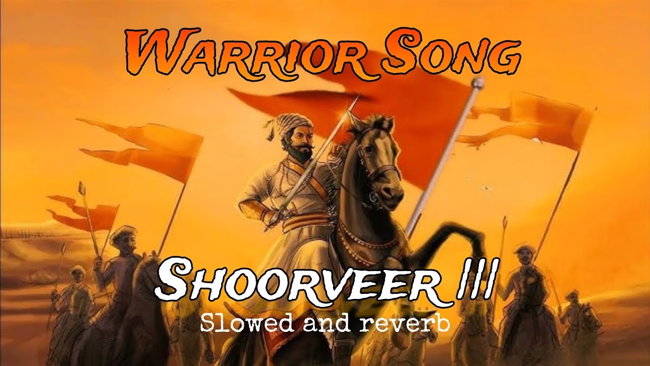 Shoorveer ||| Song / chhatrapati Shivaji Maharaj song /#lofimusic #shoorveer3