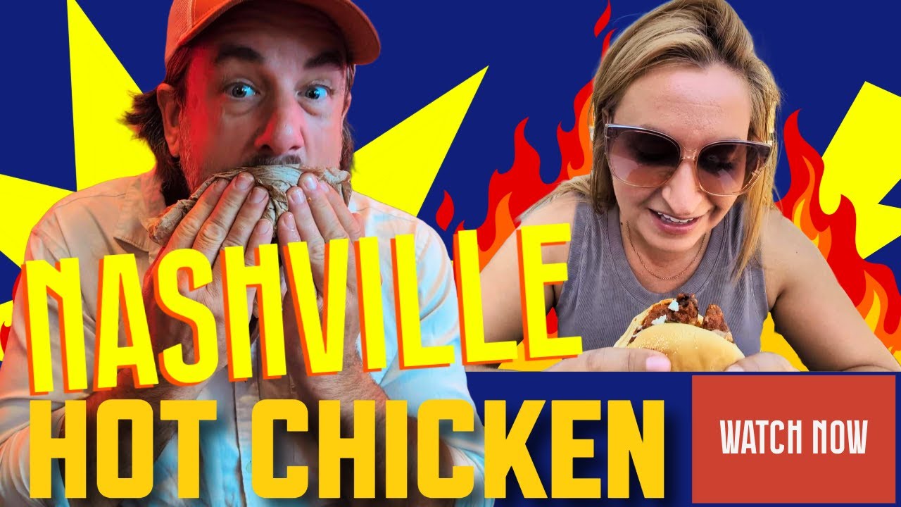 The Quest for THE BEST Hot Chicken in Nashville, TN