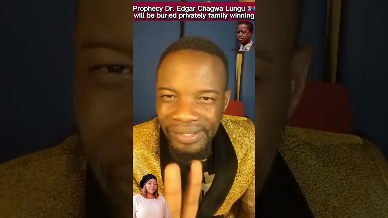 PROPHECY ABOUT ZAMBIA 🇿🇲  INCLUDING DR. EDGAR CHAGWA LUNGU AND MR HAKAINDE HICHILEMA BY PRO. SILAVWE