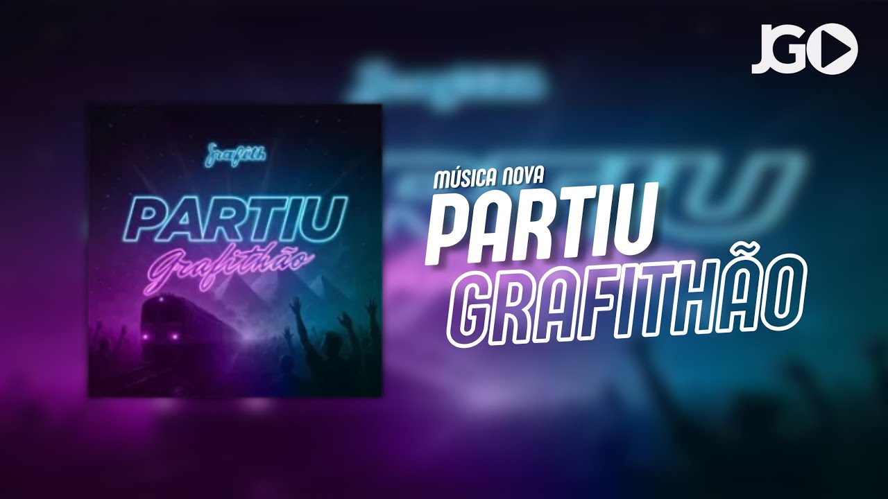 Banda Grafith - Partiu Grafith&atilde;o (M&uacute;sica Nova) 
