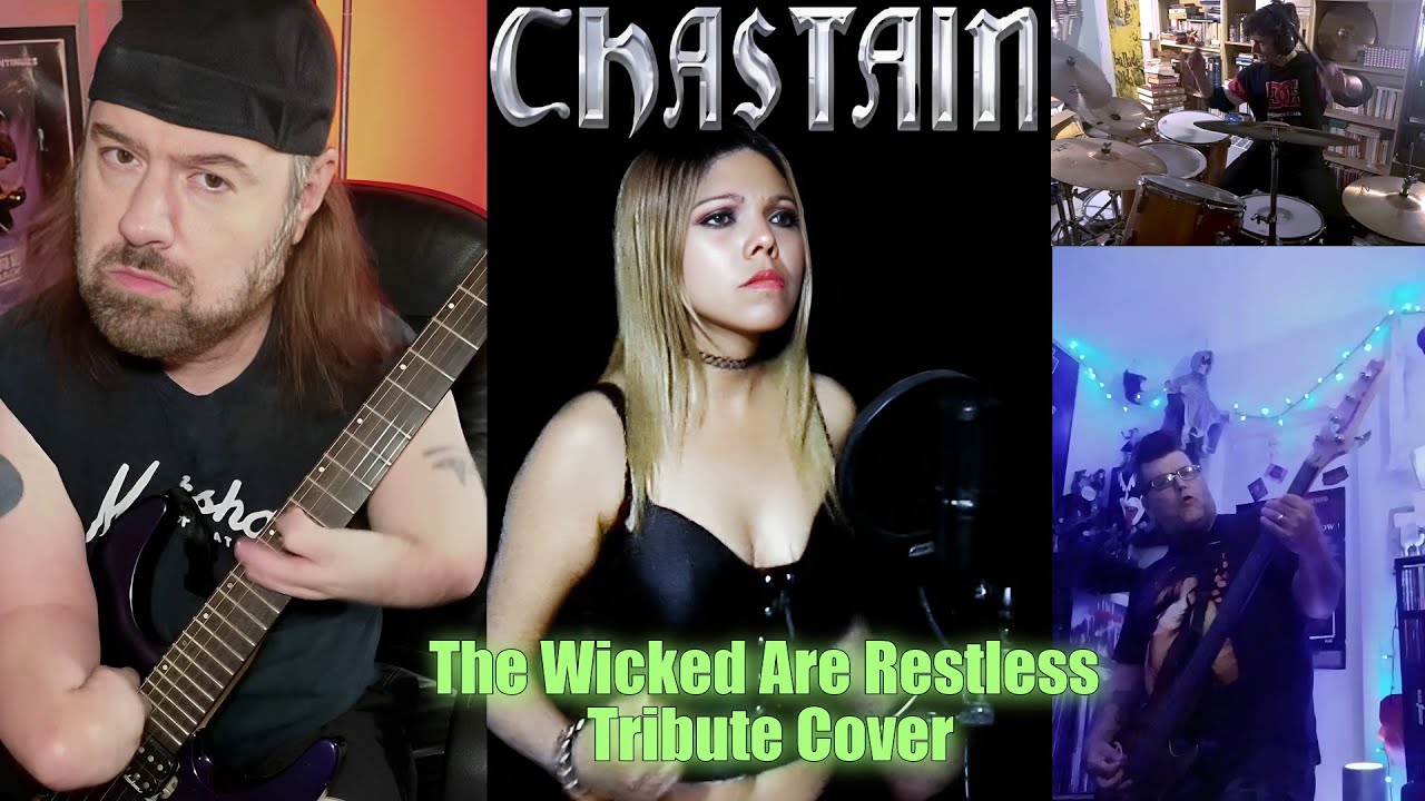 Chastain - The Wicked Are Restless Tribute Song Cover
