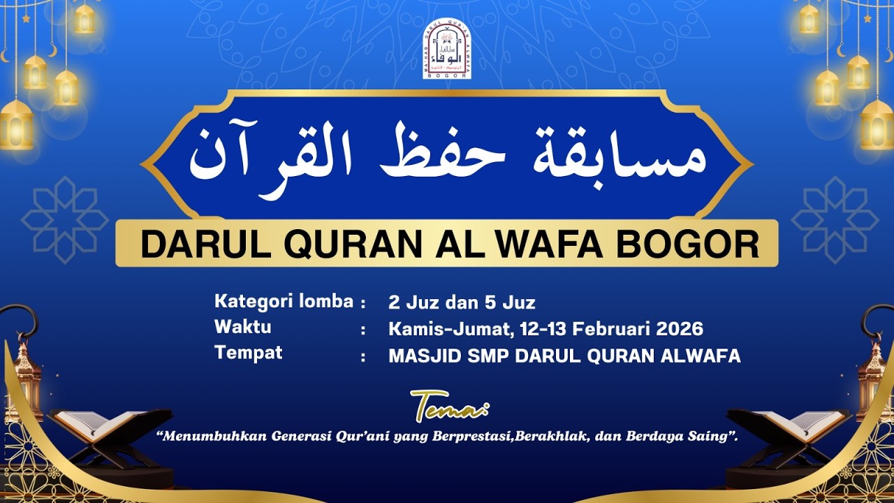 Musabaqah Hifdzil Quran (MHQ) 5 Juz | Mahad Darul Quran Al Wafa Bogor