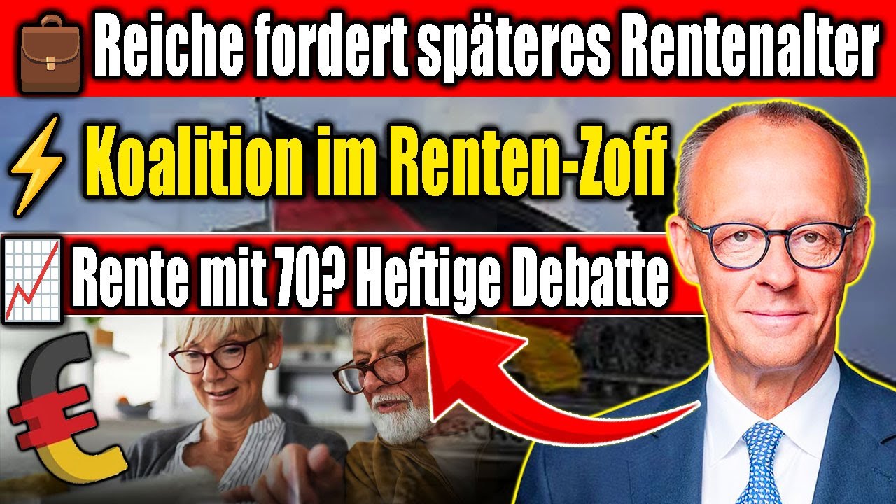 🔥 Rentenhammer 2025: Koalition zerstritten &ndash; Kommt die Rente mit 70?