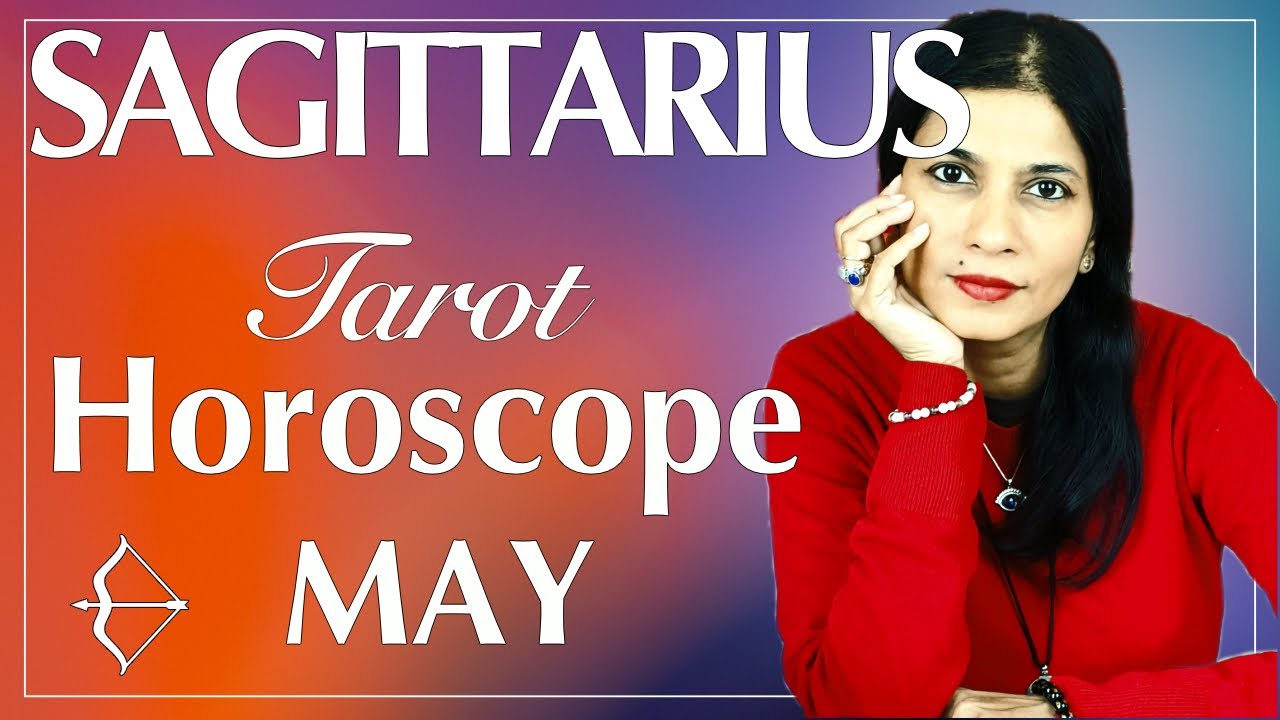 SAGITTARIUS May 2022 Tarot reading horoscope