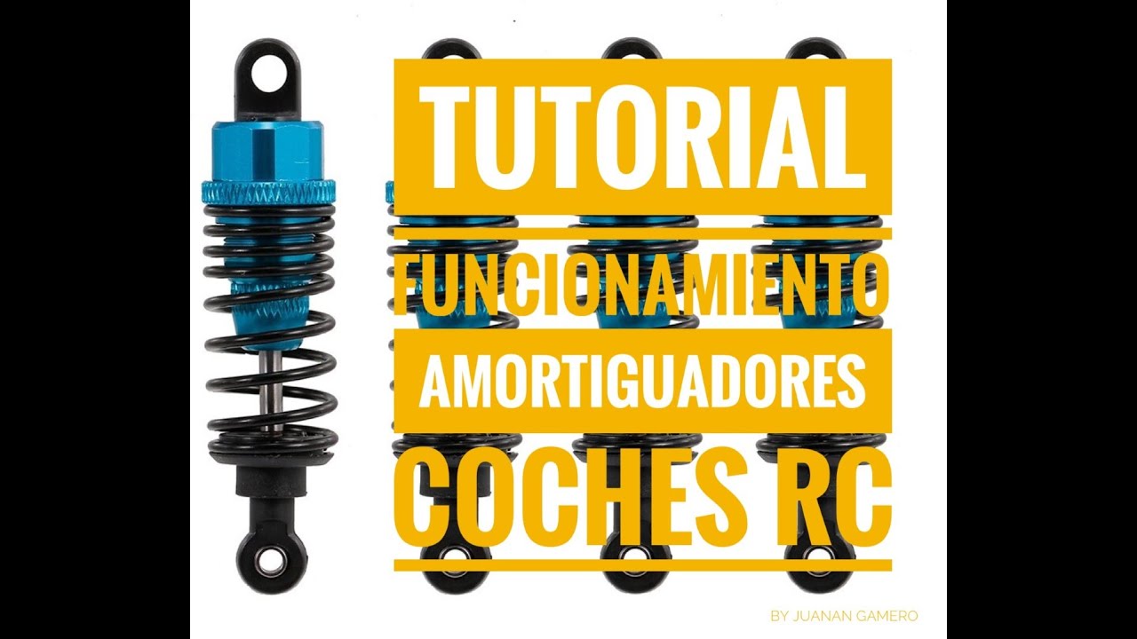 tutorial sobre amortiguadores de coches rc