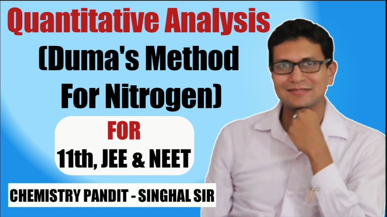 Detection of Nitrogen || Duma’s method || Chemistry Pandit – Singhal Sir