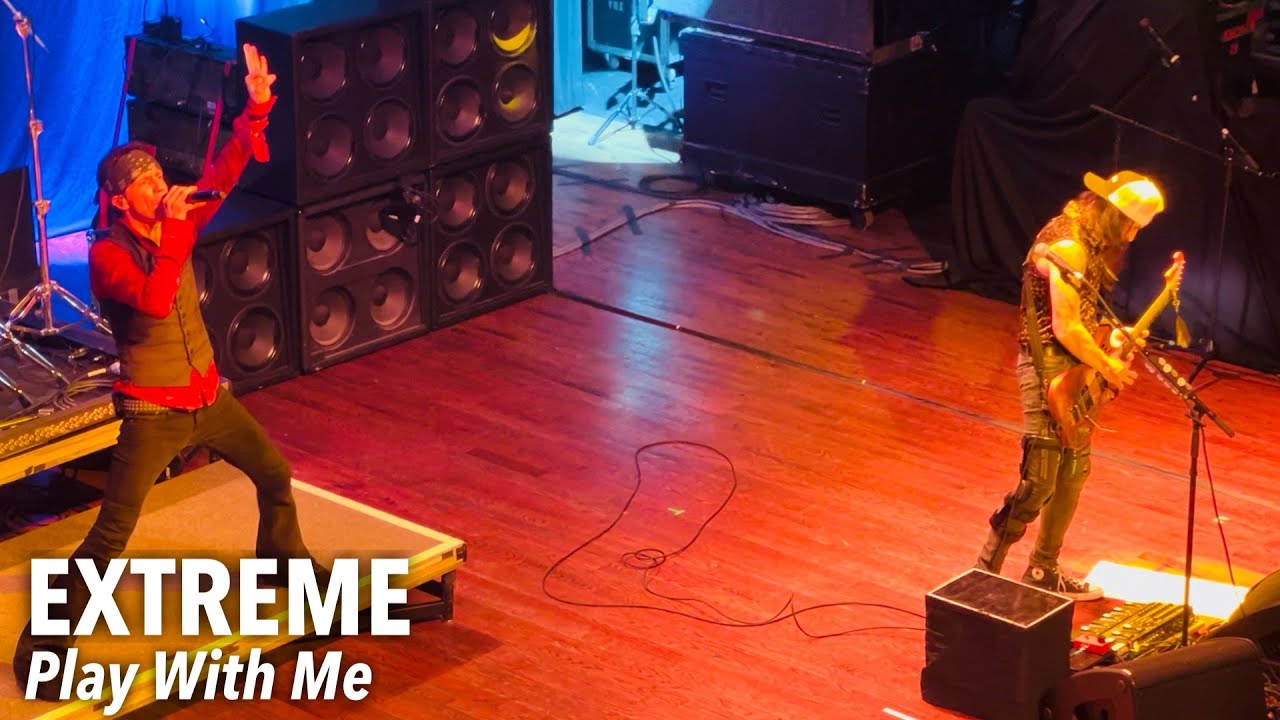 EXTREME - Play With Me -  Live @ House Of Blues - Houston, TX 2/20/24 4K HDR