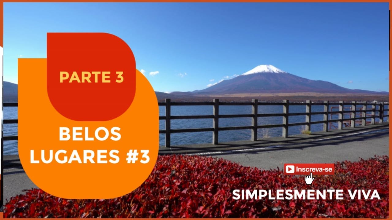 Paisagens de Tirar o Fôlego Relaxe e Inspire se com Belos Lugares Parte 3