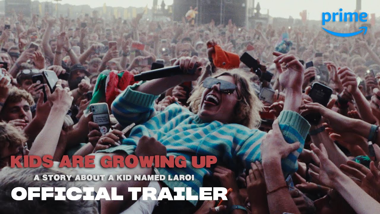 Kids Are Growing Up: A Story About A Kid Named Laroi - Official Trailer | Prime Video