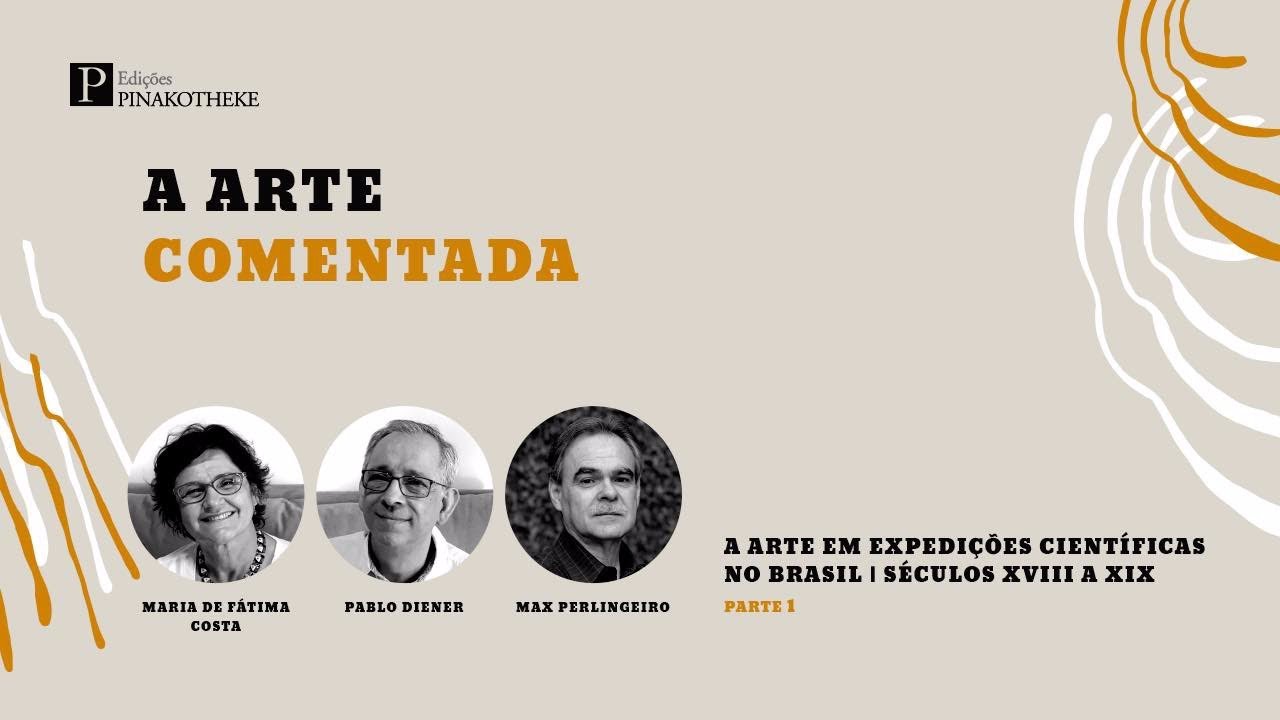 A arte comentada | Maria de F&aacute;tima Costa, Pablo Diener e Max Perlingeiro