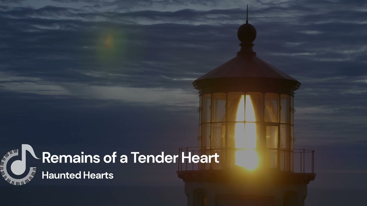 Remains of a Tender Heart | Haunted Hearts | Beautiful Melancholic Piano Composition
