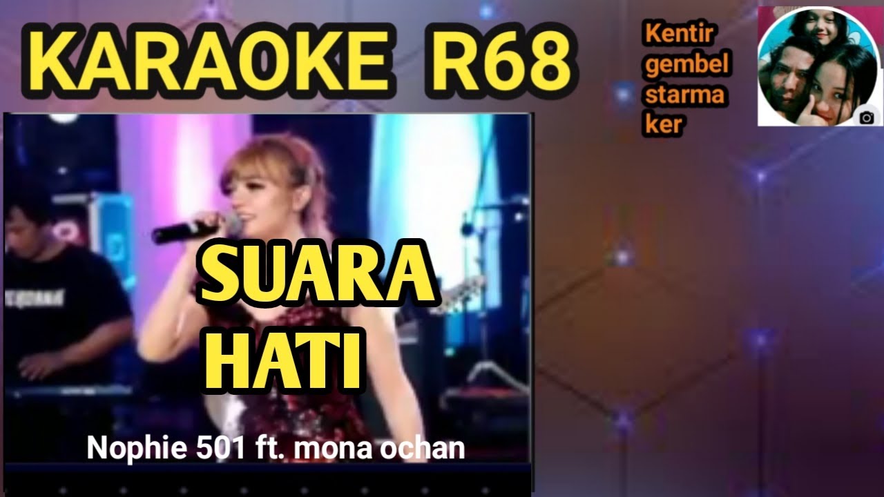 Suara hati ophie 501ft. Mona ochan