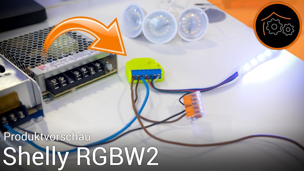 Shelly RGBW2 - Produktvorschau / Prototyp
