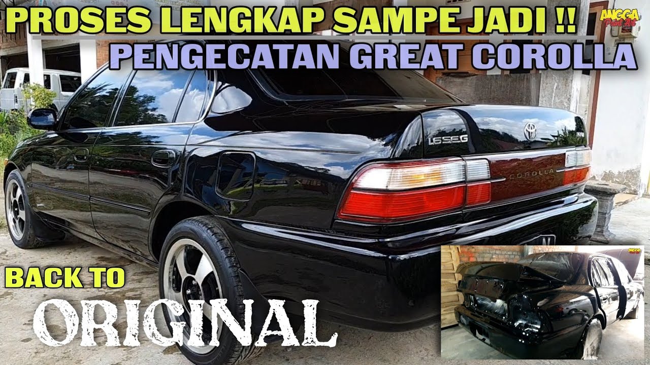 PROSES LENGKAP SAMPE JADI GREAT COROLLA REPAINT FULLBODY || ANGGA PAINT ART PALEMBANG