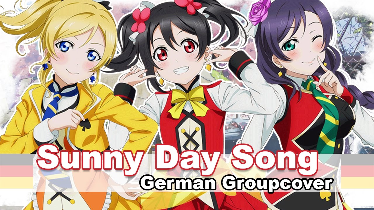 Sunny Day Song! [German µ's] - Cover [Love Live! School Idol Project]