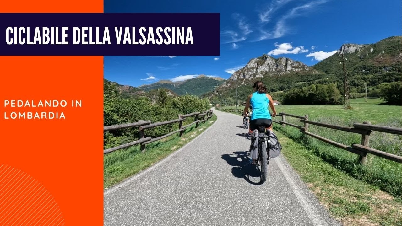 Pedalando in Lombardia, ciclabile della Valsassina