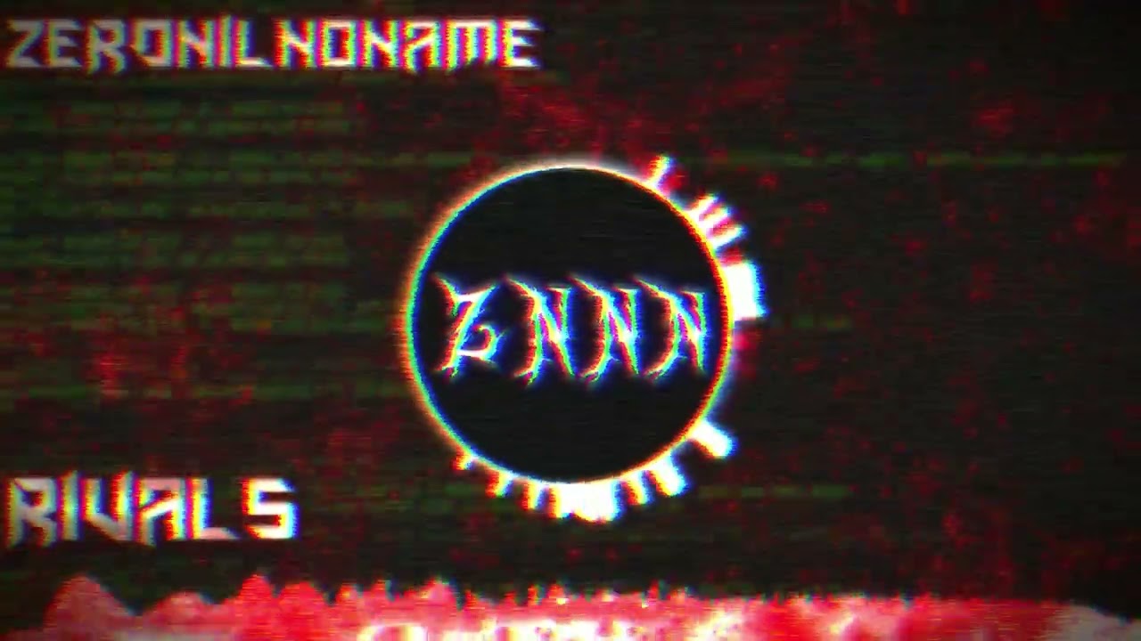 ZeroNilNoName - Rivals (official visualizer)