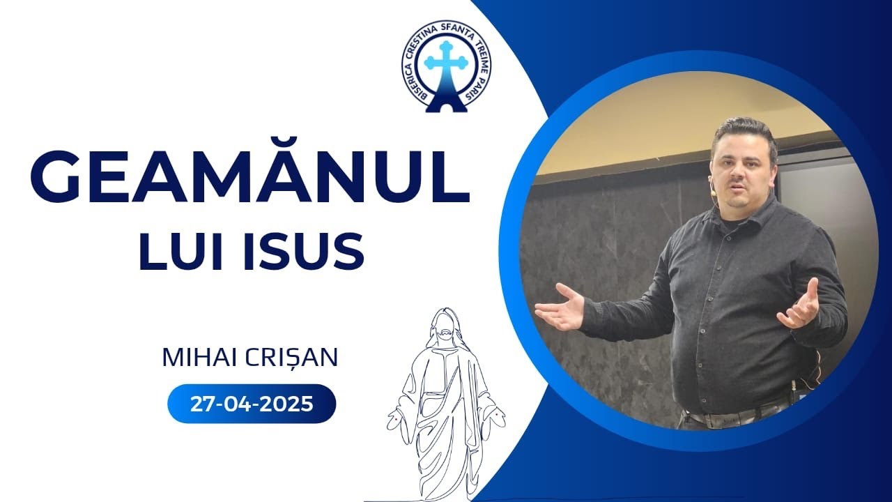 Mihai Crișan | Geamănul lui Isus | 27-04-2025 | Biserica Sfânta Treime Paris