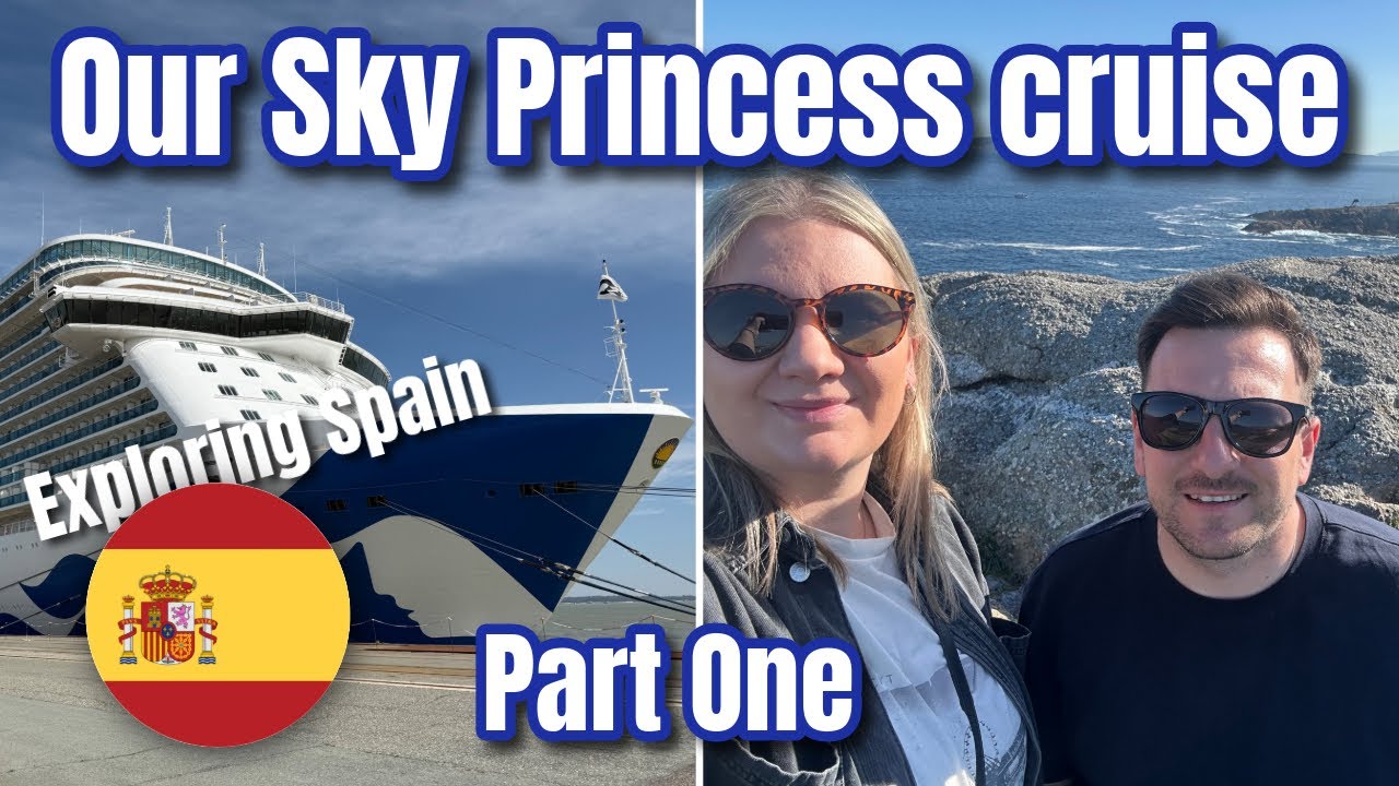 Our Sky Princess Cruise- Part One: Exploring Spain with an unexpected flood onboard